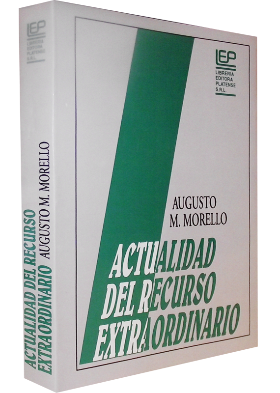 ACTUALIDAD DEL RECURSO EXTRAORDINARIO