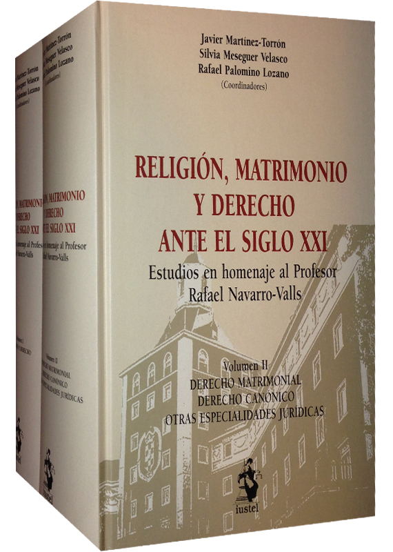 RELIGIÓN, MATRIMONIO Y DERECHO ANTE EL SIGLO XXI (2 tomos)