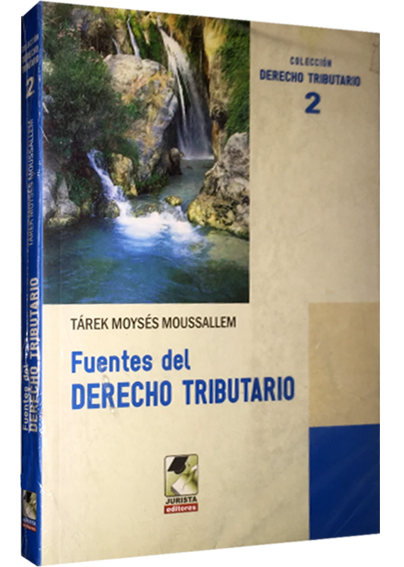 FUENTES DEL DERECHO TRIBUTARIO