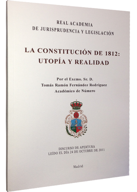 LA CONSTITUCIÓN DE 1812: UTOPÍA Y REALIDAD