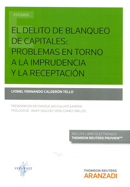 EL DELITO DE BLANQUEO DE CAPITALES: PROBLEMAS EN TORNO A LA IMPRUDENCIA Y LA RECEPTACIÓN