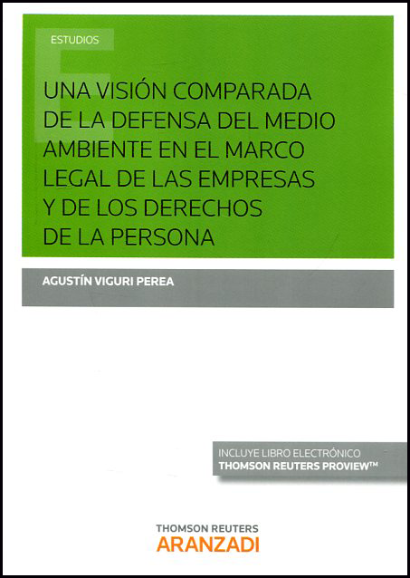 UNA VISIÓN COMPARADA DE LA DEFENSA DEL MEDIO AMBIENTE