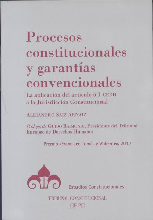 PROCESOS CONSTITUCIONALES Y GARANTÍAS CONVENCIONALES