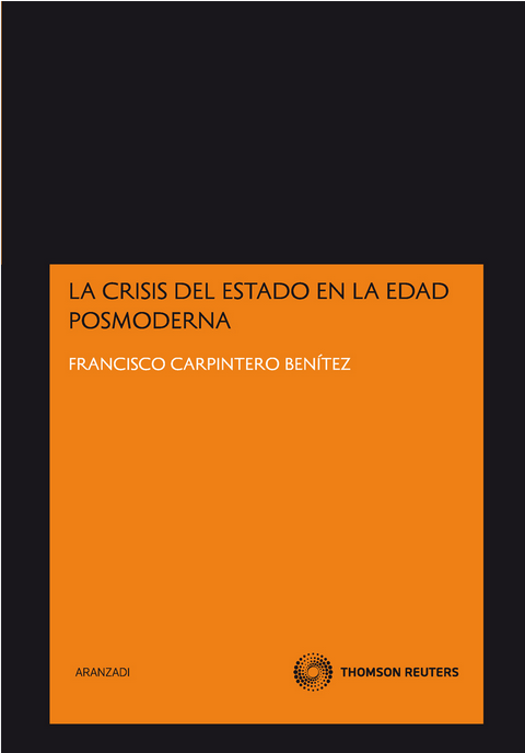 LA CRISIS DEL ESTADO EN LA EDAD POSMODERNA