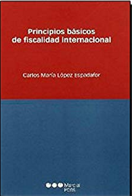 PRINCIPIOS BÁSICOS DE FISCALIDAD INTERNACIONAL