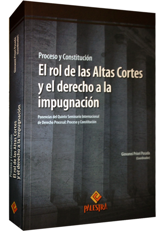 EL ROL DE LAS ALTAS CORTES Y EL DERECHO A LA IMPUGNACIÓN