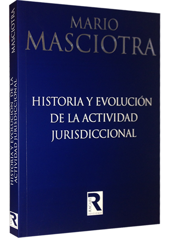 HISTORIA Y EVOLUCIÓN DE LA ACTIVIDAD JURISDICCIONAL