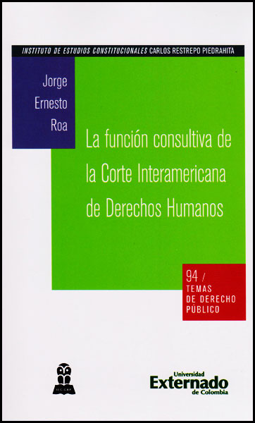 LA FUNCIÓN CONSULTIVA DE LA CORTE INTERAMERICANA DE DERECHOS HUMANOS
