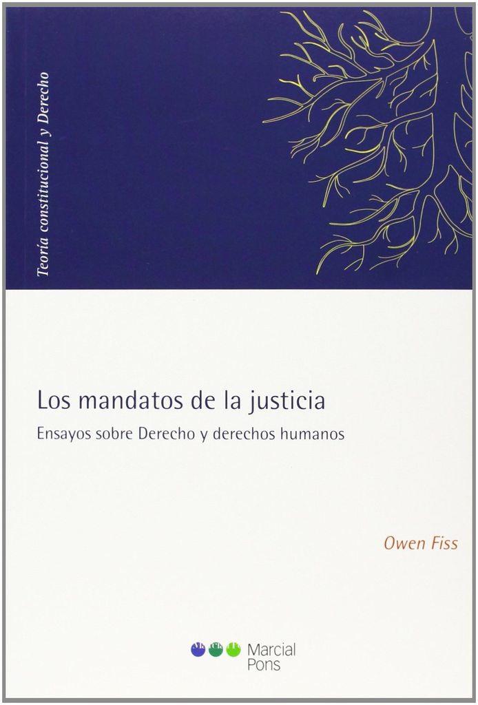 LOS MANDATOS DE LA JUSTICIA