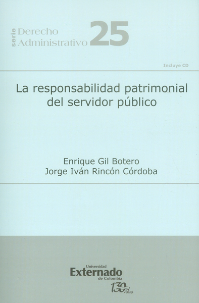 LA RESPONSABILIDAD PATRIMONIAL DEL SERVIDOR PÚBLICO