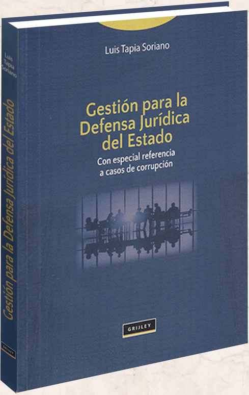GESTIÓN PARA LA DEFENSA JURÍDICA DEL ESTADO