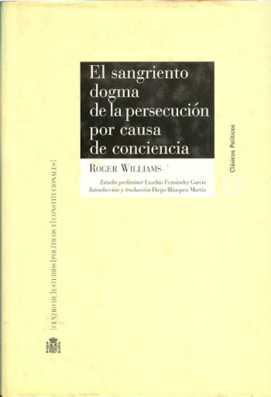 EL SANGRIENTO DOGMA DE LA PERSECUCIÓN POR CAUSA DE CONCIENCIA