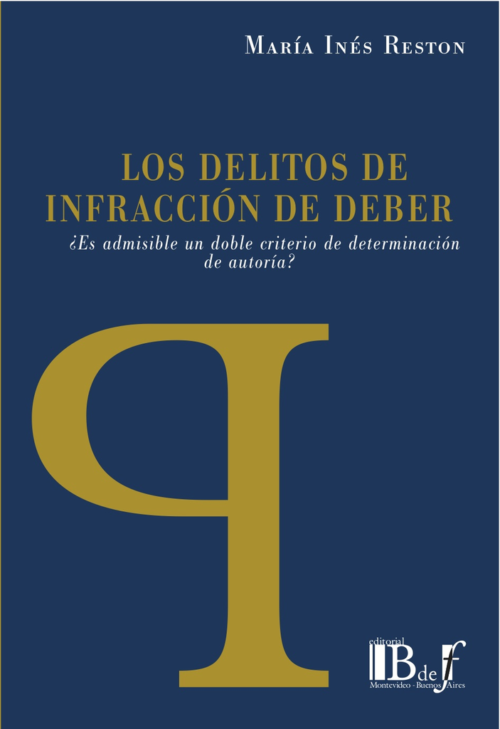 LOS DELITOS DE INFRACCIÓN DE DEBER