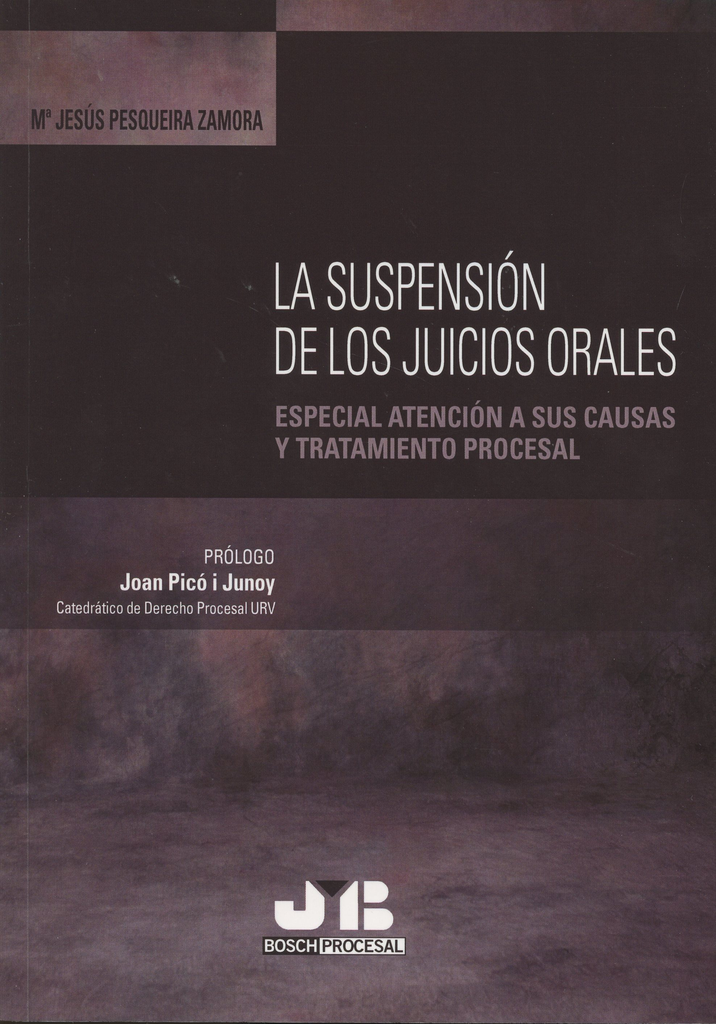 LA SUSPENSIÓN DE LOS JUICIOS ORALES