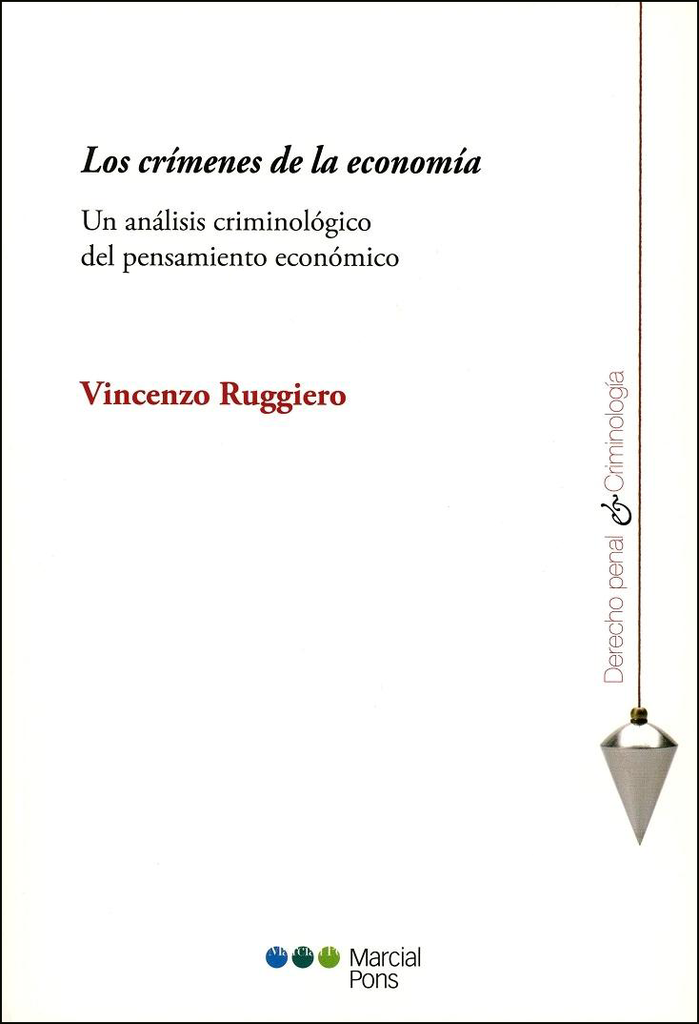 LOS CRÍMENES DE LA ECONOMÍA