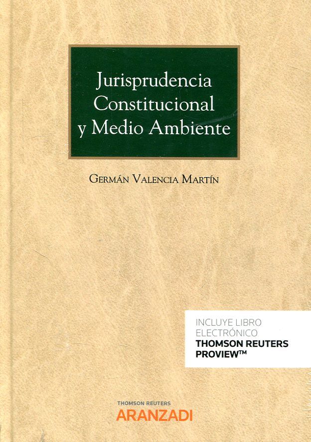 JURISPRUDENCIA CONSTITUCIONAL Y MEDIO AMBIENTE