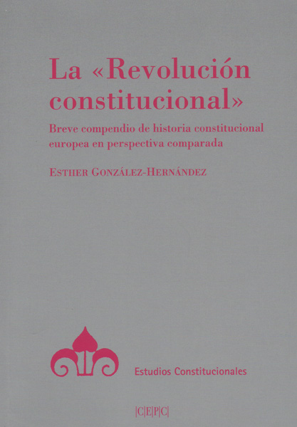 LA REVOLUCIÓN CONSTITUCIONAL