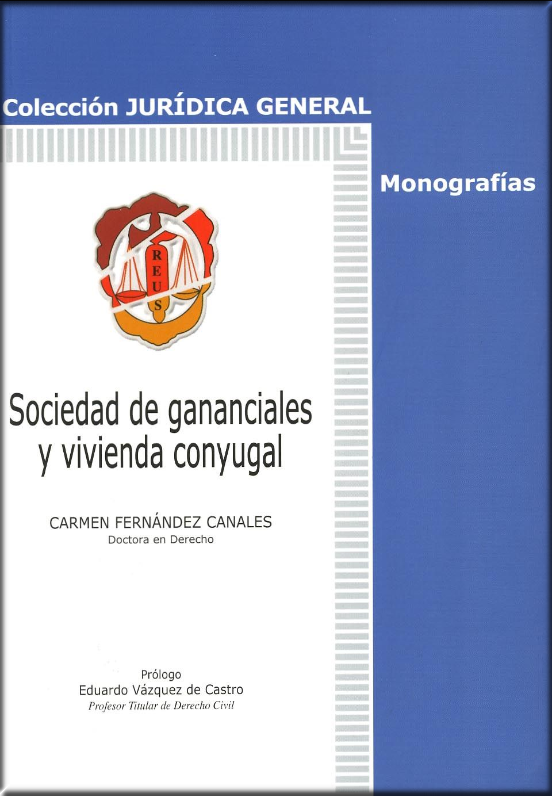 SOCIEDAD DE GANANCIALES Y VIVIENDA CONYUGAL