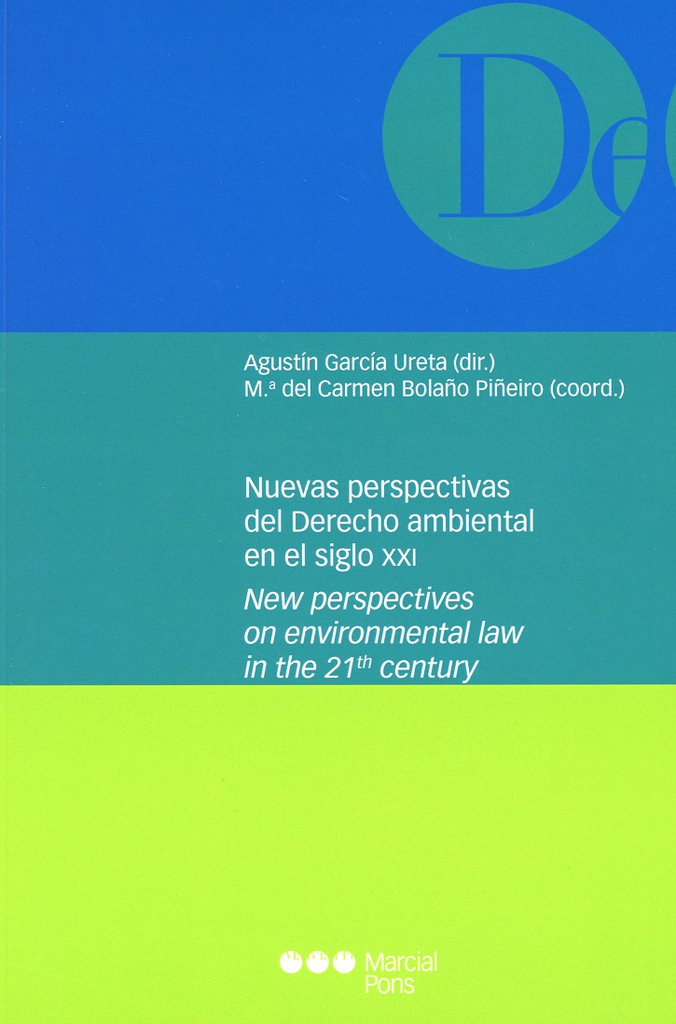 NUEVAS PERSPECTIVAS DEL DERECHO AMBIENTAL EN EL SIGLO XXI