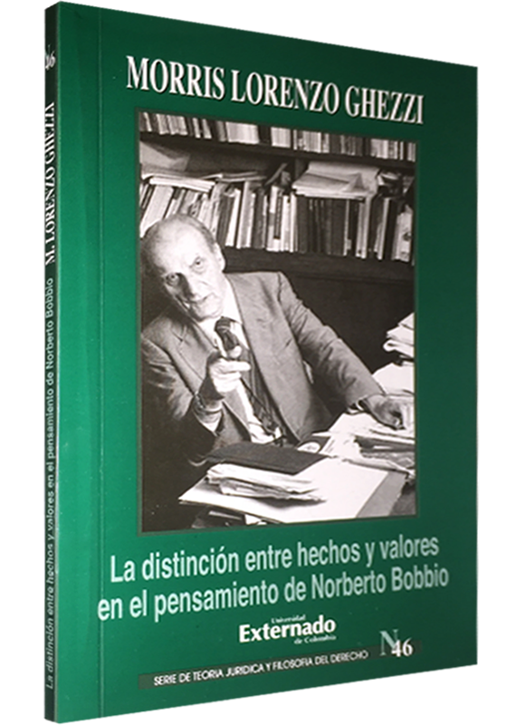 LA DISTINCIÓN ENTRE HECHOS Y VALORES EN EL PENSAMIENTO DE NORBERTO BOBBIO