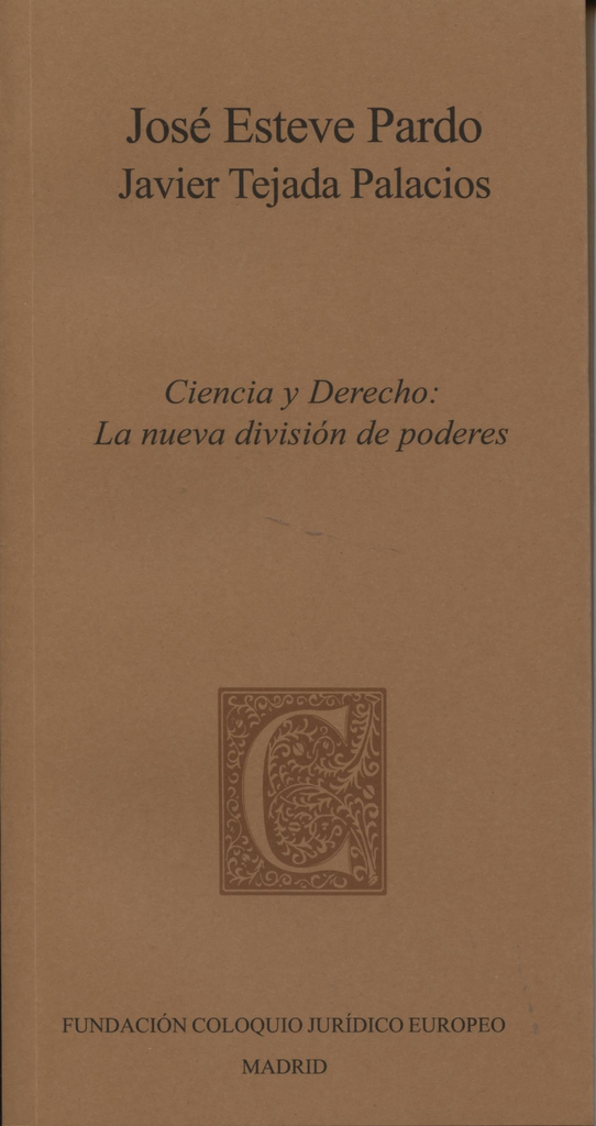 CIENCIA Y DERECHO: LAS NUEVA DIVISIÓN DE PODERES