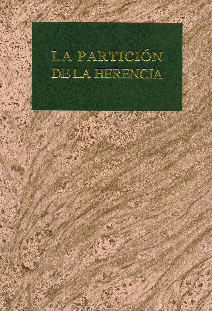 LA PARTICIÓN DE LA HERENCIA