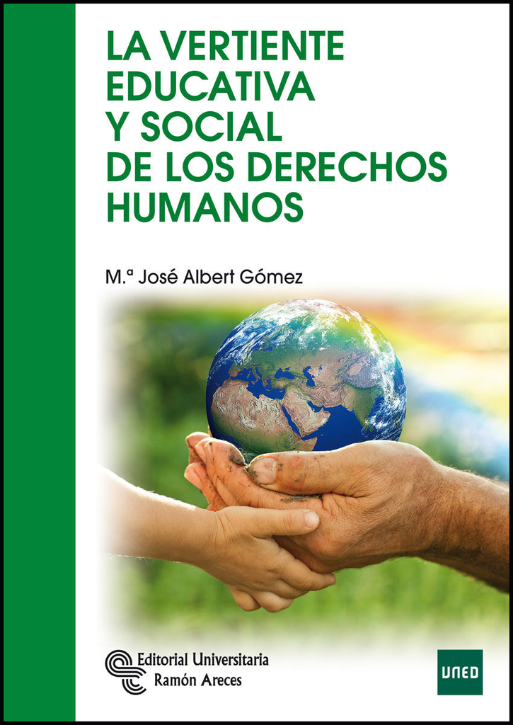 LA VERTIENTE EDUCATIVA Y SOCIAL DE LOS DERECHOS HUMANOS