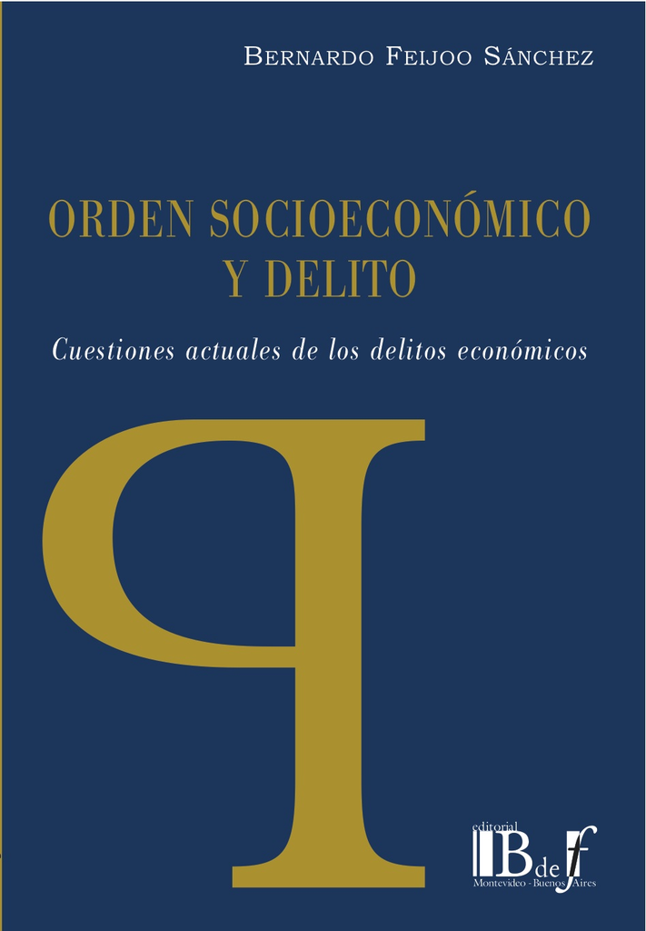 ORDEN SOCIOECONÓMICO Y DELITO