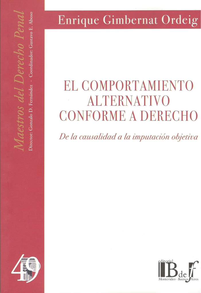 EL COMPORTAMIENTO ALTERNATIVO CONFORME A DERECHO