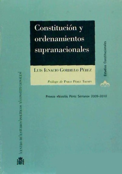 CONSTITUCIÓN Y ORDENAMIENTOS SUPRANACIONALES