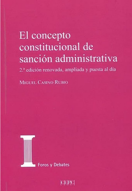 EL CONCEPTO CONSTITUCIONAL DE SANCIÓN ADMINISTRATIVA