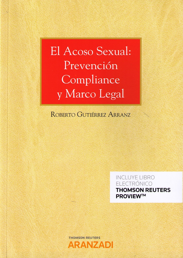 EL ACOSO SEXUAL: PREVENCIÓN, COMPLIANCE Y MARCO LEGAL