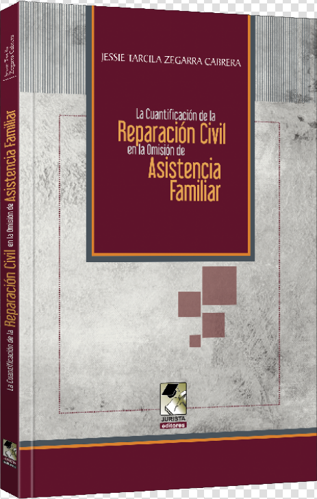LA CUANTIFICACIÓN DE LA REPARACIÓN CIVIL EN LA OMISIÓN DE ASISTENCIA FAMILIAR