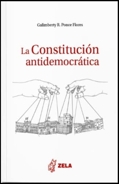 LA CONSTITUCIÓN ANTIDEMOCRÁTICA