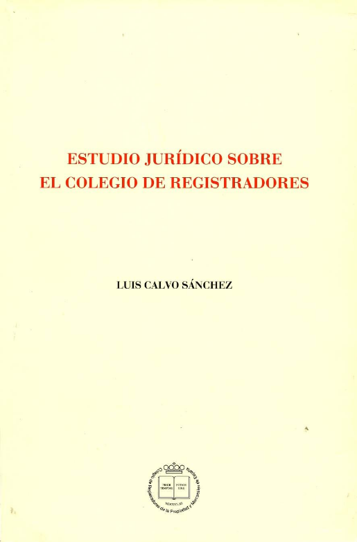 ESTUDIO JURÍDICO SOBRE EL COLEGIO DE REGISTRADORES