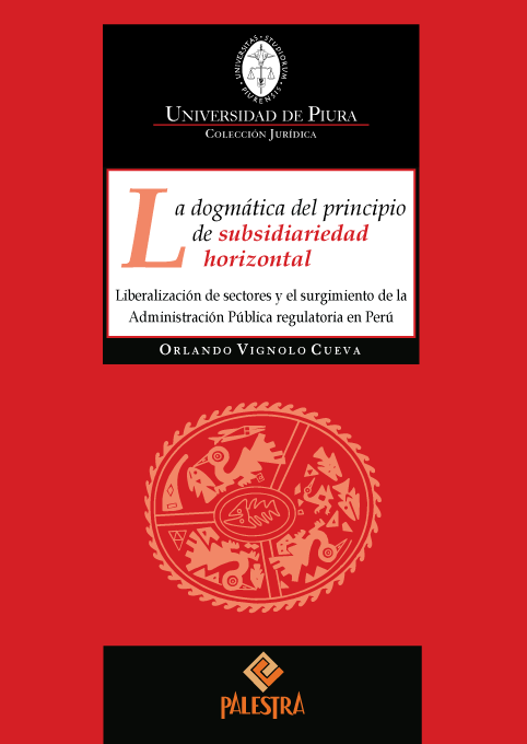 LA DOGMÁTICA DEL PRINCIPIO DE SUBSIDIARIEDAD HORIZONTAL