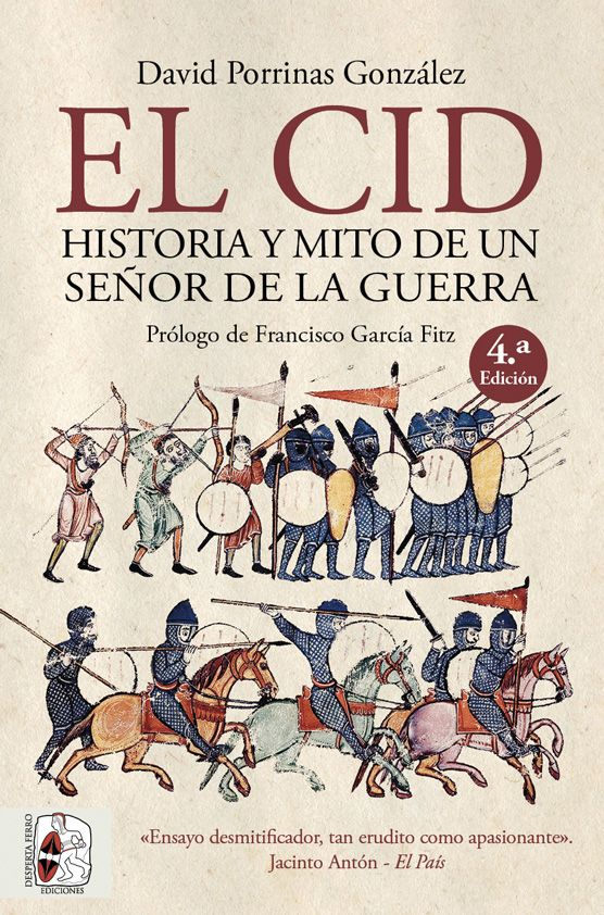 EL CID: HISTORIA Y MITO DE UN SEÑOR DE LA GUERRA