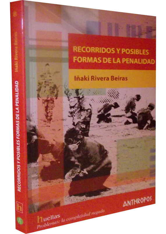 RECORRIDOS Y POSIBLES FORMAS DE LA PENALIDAD