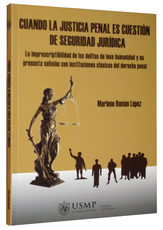 CUANDO LA JUSTICIA PENAL ES CUESTIÓN DE SEGURIDAD JURÍDICA