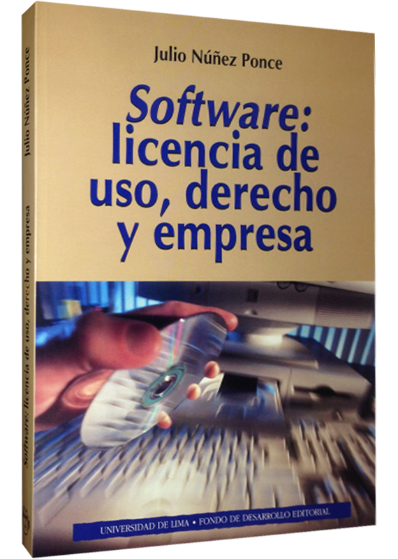 SOFTWARE: LICENCIA DE USO, DERECHO Y EMPRESA