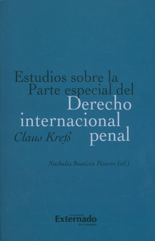 ESTUDIOS SOBRE LA PARTE ESPECIAL DEL DERECHO INTERNACIONAL PENAL