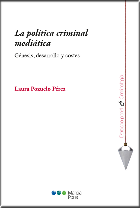LA POLÍTICA CRIMINAL MEDIÁTICA
