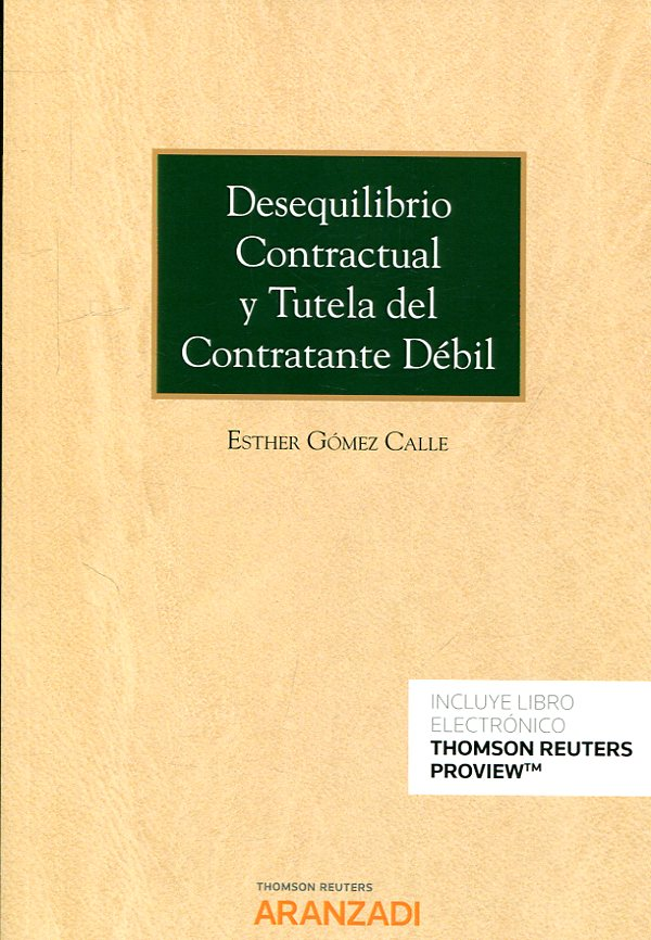 DESEQUILIBRIO CONTRACTUAL Y TUTELA DEL CONTRATANTE DÉBIL