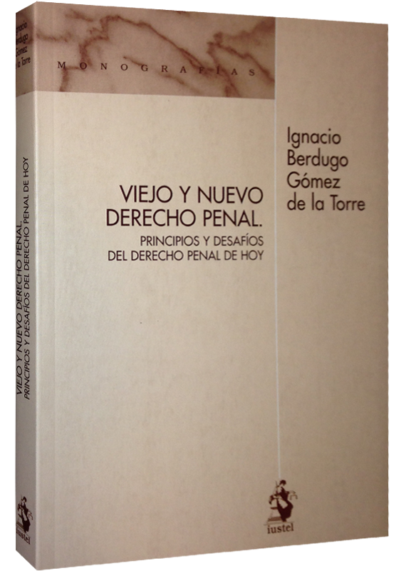 VIEJO Y NUEVO DERECHO PENAL