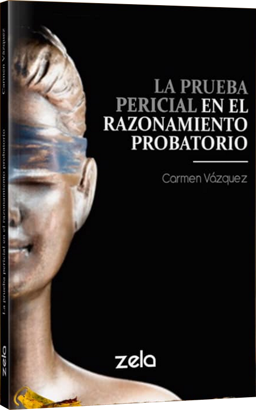 LA PRUEBA PERICIAL EN EL RAZONAMIENTO PROBATORIO