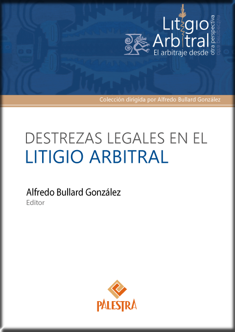 DESTREZAS LEGALES EN EL LITIGIO ARBITRAL