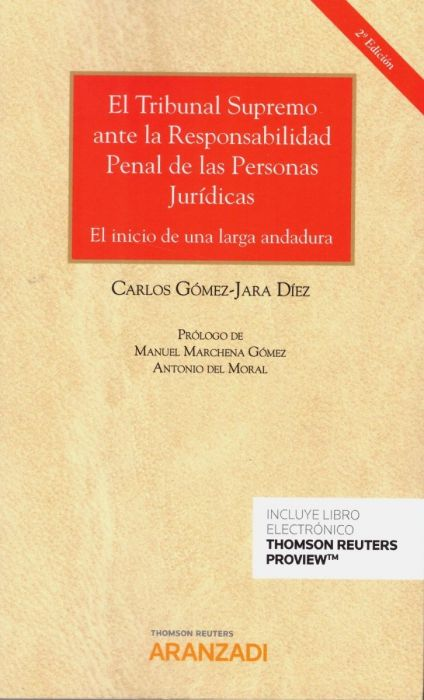 EL TRIBUNAL SUPREMO ANTE LA RESPONSABILIDAD PENAL DE LAS PERSONAS JURÍDICAS