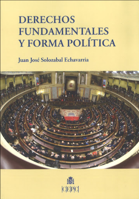 DERECHOS FUNDAMENTALES Y FORMA POLÍTICA