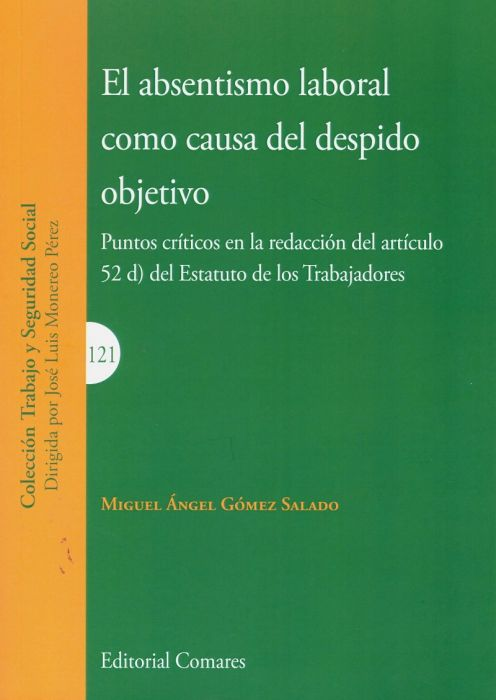 EL ABSENTISMO LABORAL COMO CAUSA DEL DESPIDO OBJETIVO