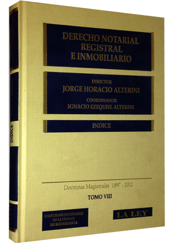 DERECHO NOTARIAL REGISTRAL E INMOBILARIO TOMO VIII